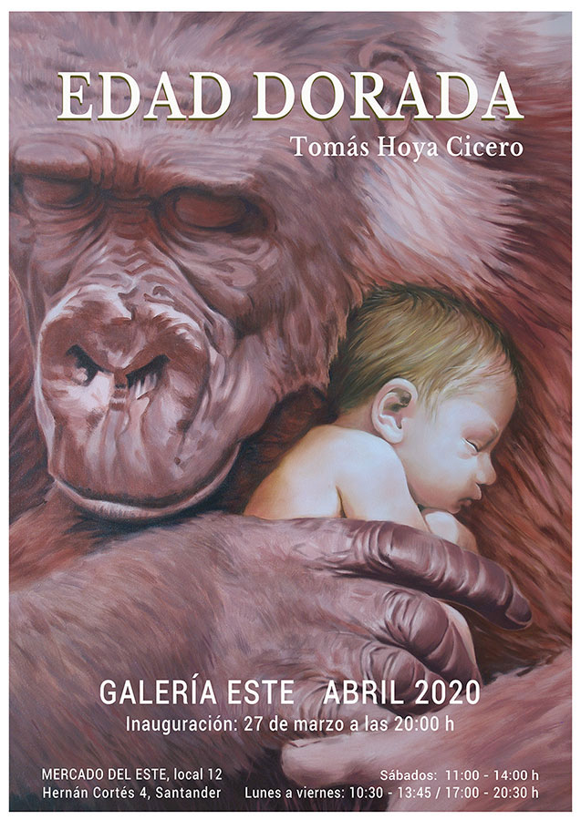 Edad dorada, nueva exposición de Tomás Hoya Cicero en la Galería Este de Santander. Cartel anunciador.